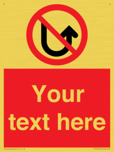 Custom prohibition No u turns